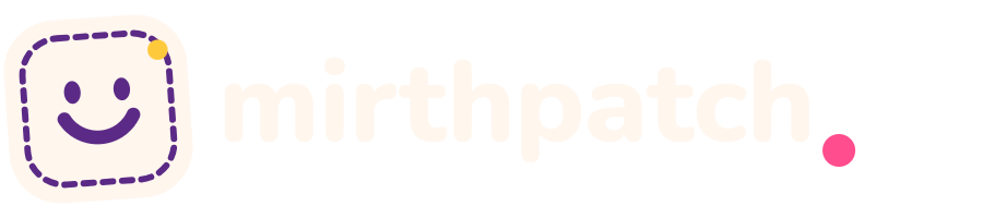 Mirthpatch
